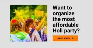 Article To help you organise a budget holi party