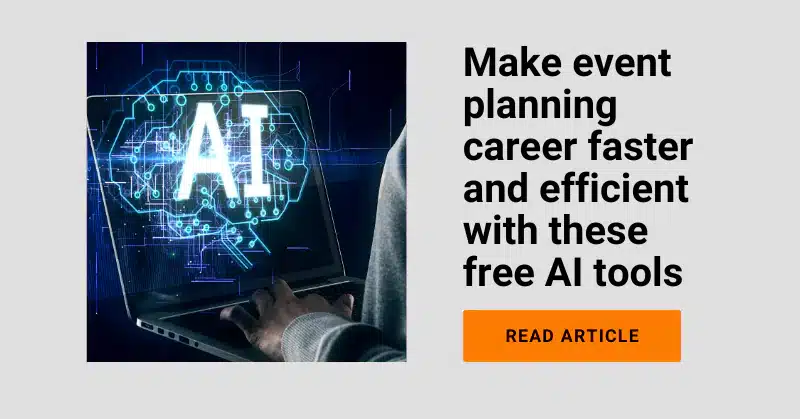 AI in Event Planning Will be a Game Changer in How You Work 