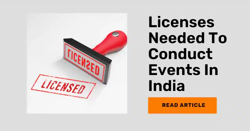 Event Management License in India: How To Get It?