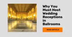 article on how to organize a ballroom reception for weddings